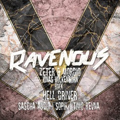 Jonas Volkenborn - Zeter & Mordio ( Hell Driver Remix) [Ravenous]