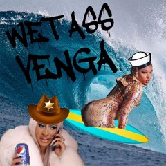 WET ASS VENGA (W.A.V.) (DJ Hutch Mashup)