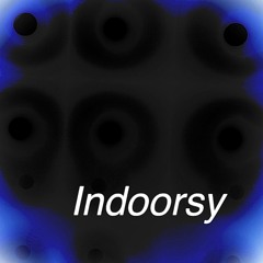 Indoorsy