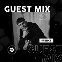 Nightflower Records Guest Mix #27 - Spence