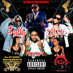 Dj Storm Fully Dark 2025 Dancehall Mixtape