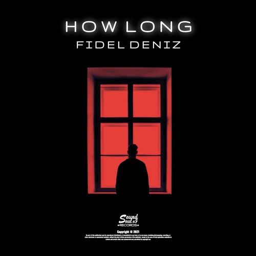 Fidel Deniz - How Long