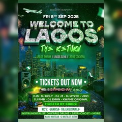 EB ENTERTAINMENT - WELCOME TO LAGOS LIVE AUDIO MIX FT HYPEGAD SAMBISA FT MRVIBES FT ONIAFRIQ DRUMZ