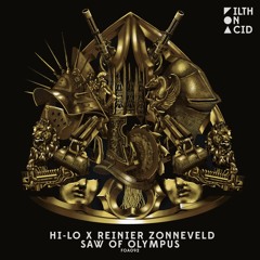 HI-LO & Reinier Zonneveld - Saw Of Olympus vs. We are your Friends vs. Fight For Your Right