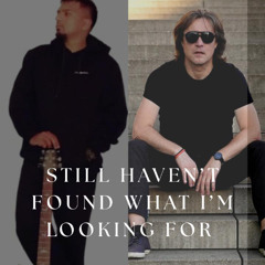 Still haven't found what i'm looking for - U2 Cover