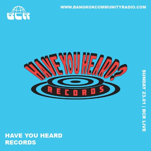 Have You Heard, BCR Live - 23rd January 2022