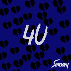 Snxwy - 4 U