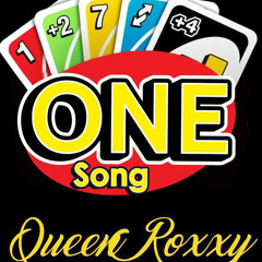 Queen Roxxy - One Song