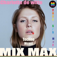 Charlotte de Witte - Live ★ MIX MAX Mcast Vol. 2 ★ Techno Dj Mix