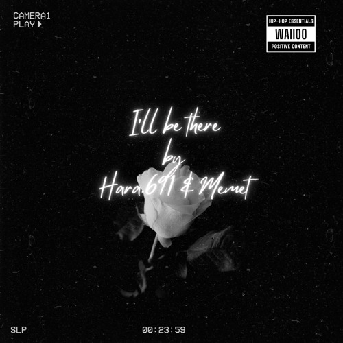I’ll be there by Hara.691 & Memet