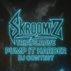 PUMP.EXE - Dj contest - skroomZ