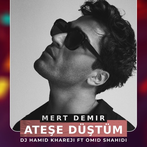 Mert Demir ( MiX )