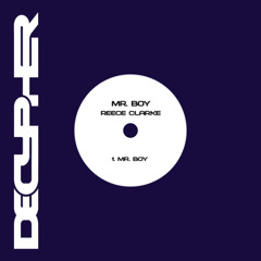 Reece Clarke - Mr. Boy