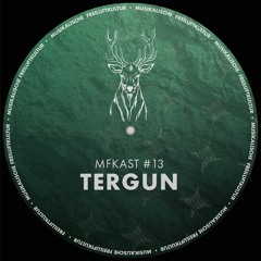 MFKast #13 - Tergun
