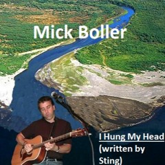 I Hung My Head (written by Sting)