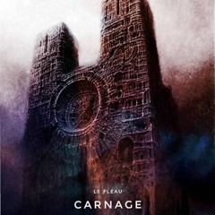 Le Fléau- Carnage