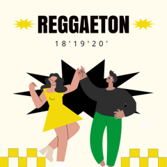Reggaeton 18' 19' 20'