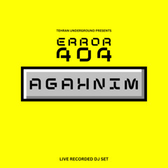 AGAHNIM - Recorded Dj Set @ ERROR 404