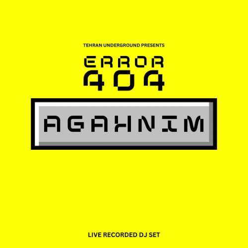 AGAHNIM - Recorded Dj Set @ ERROR 404