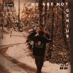 WE ARE NOT (Genius)