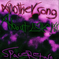 Another Song About Love!