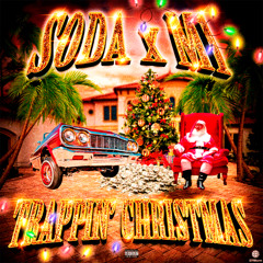 TRAPPIN CHRISTMAS - prod.m1 x s0da