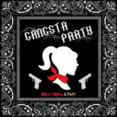 Molly Minaj x Paff - GANGSTA PARTY  (EP out 4th June)
