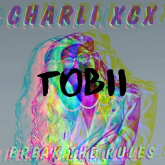 Break The Rules - Charli Xcx (Tobii Bounce Remix)