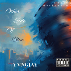 Other Side Of Blue (Prod. By Mair Beats X YvngJay)