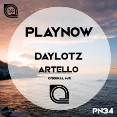 Daylotz - Artello [Original Mix] / PlayNow Out 20 July
