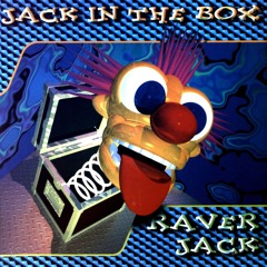 Jack In The Box - Raver Jack