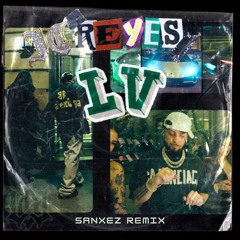 JC Reyes  - LV [SANXEZ Remix]