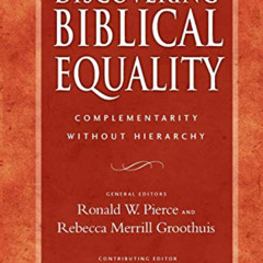 GET EPUB 🖍️ Discovering Biblical Equality: Complementarity Without Hierarchy by  Ron