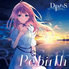 [2022M3秋]Re:birth - DiPathoS Crossfade Demo