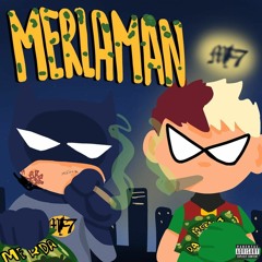 Akao.47 - #MERLAMAN ft. Aknine9shawty