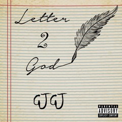 Letter 2 God