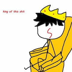 king of this shit(greentop)