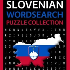 DOWNLOAD KINDLE 📘 The Ultimate Slovenian Wordsearch Puzzle Collection: 200 Slovenian