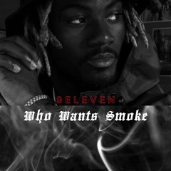 Who Wants Smoke