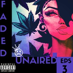 Faded Unaired Episode 3