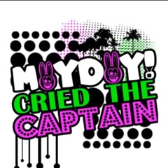 Mayday! Cried the Captain - Wesley Torres Chalupa Gordita Martinez