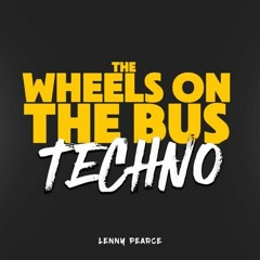 Lenny Pearce - The Wheels On The Bus (Slowed) TikTok Banger