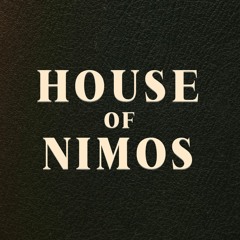 House of NIMOS (Vol. 1)