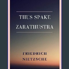 ebook [read pdf] 💖 Thus Spake Zarathustra [PDF]