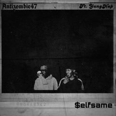 $elfsame Ft. YungNap [ProdBy. YungNap]