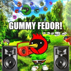gummy fedor [zmny]