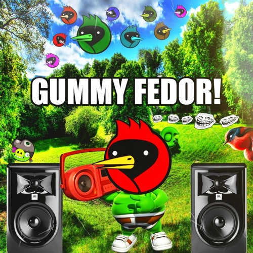 gummy fedor [zmny]