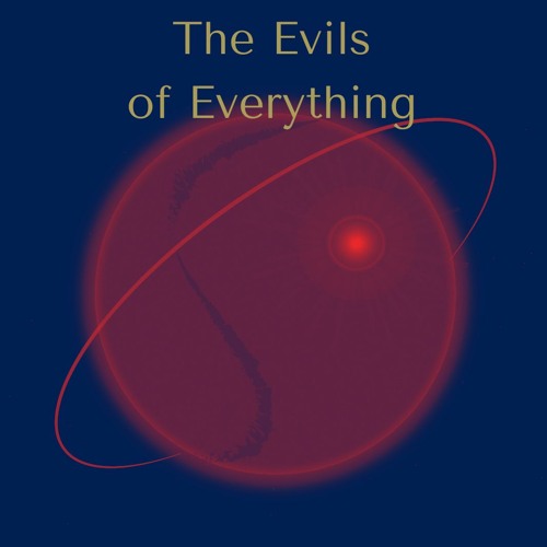11. The Evils of Everything