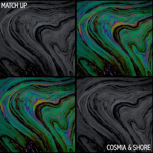 Cosmia & Shore - Match Up [FREE DOWNLOAD]