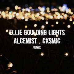 ELLIE GOULDING - LIGHTS - ALCEMIST & CXSMIC REMIX